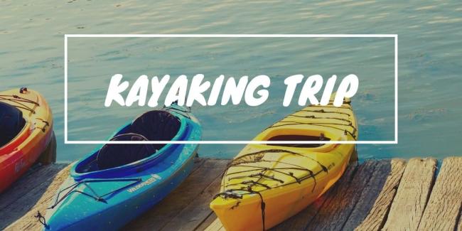 Kayaking Trip